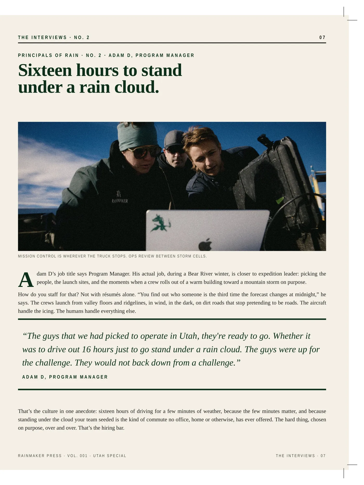 The Interviews No. 2 · Adam D, Program Manager. Sixteen hours to stand under a rain cloud.