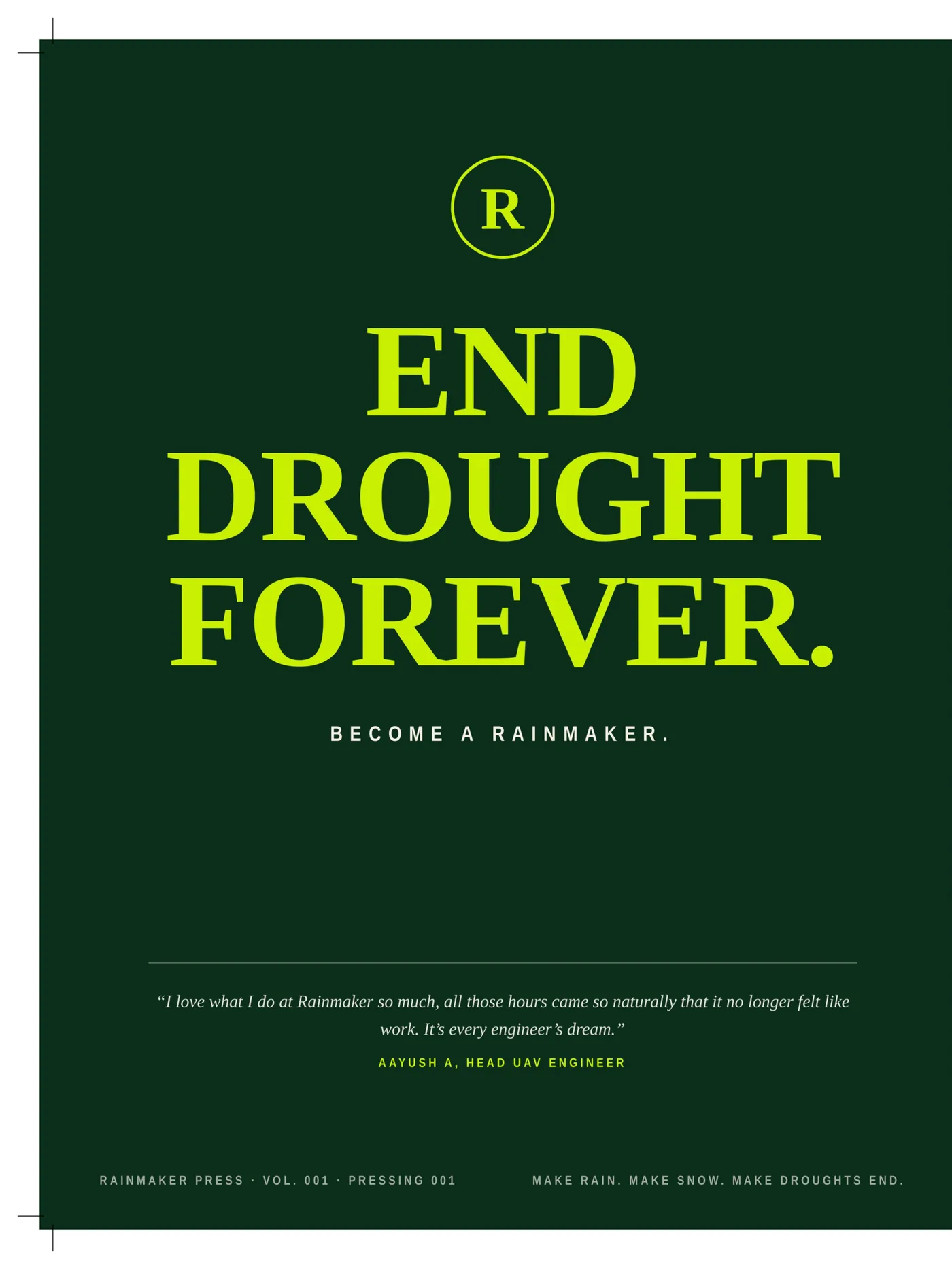 The Manifesto · End drought forever. Become a Rainmaker.