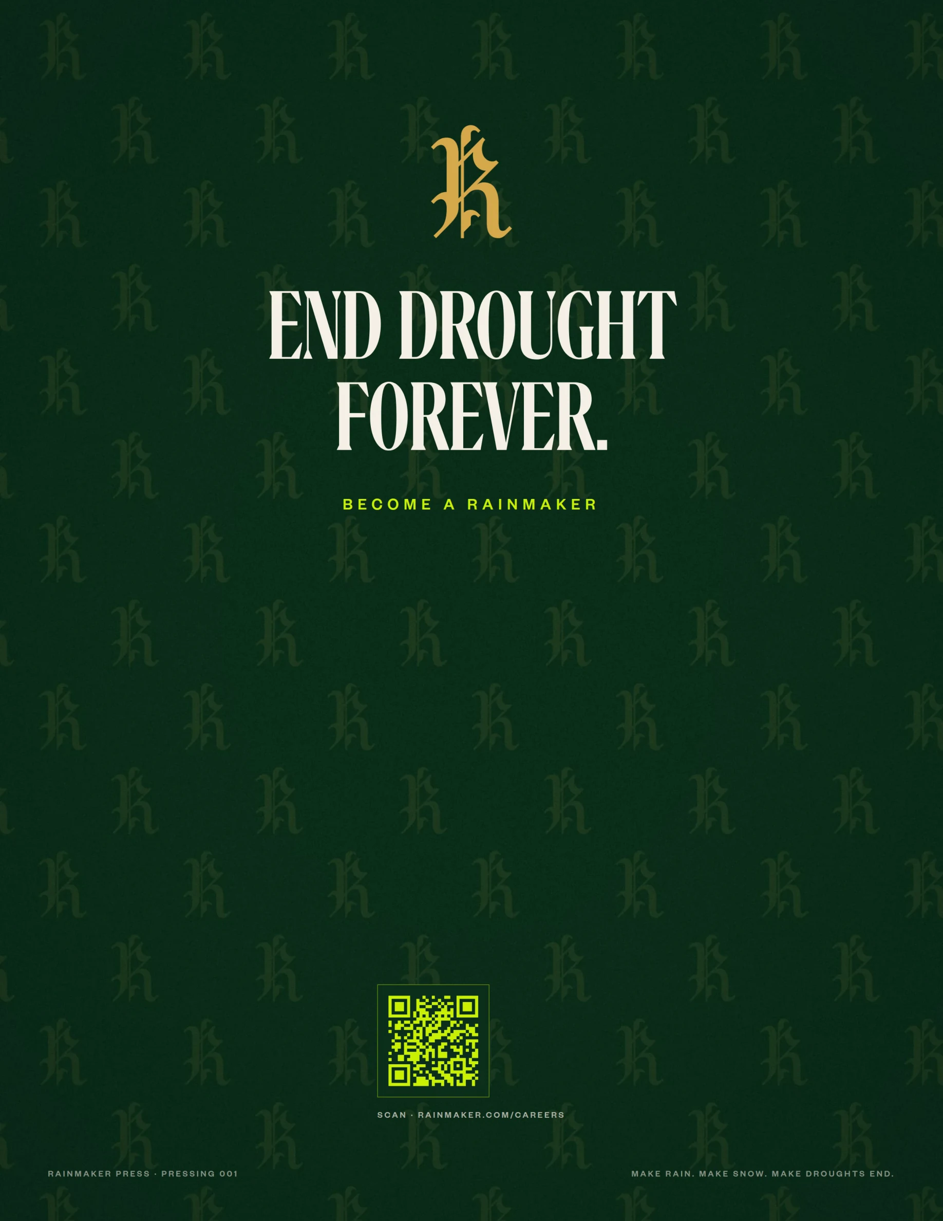 The Manifesto · End drought forever. Become a Rainmaker.